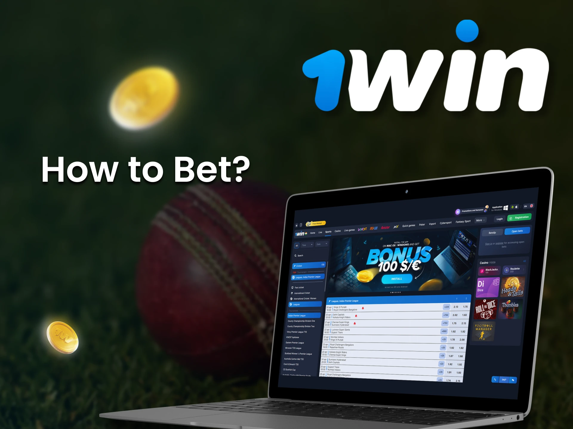 Sign up or log in to place bets on cricket at 1Win.
