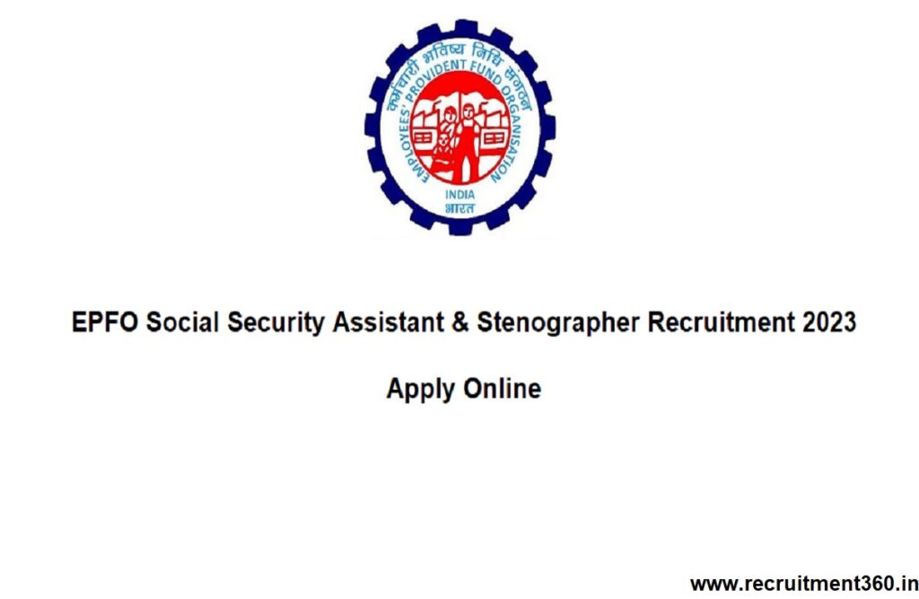 EPFO SSA & Stenographer Recruitment 2023 